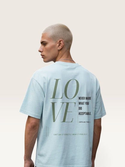 Sky Blue - heavyweight cotton oversized t-shirt with white I STILL LOVE YOU graphic print on the back