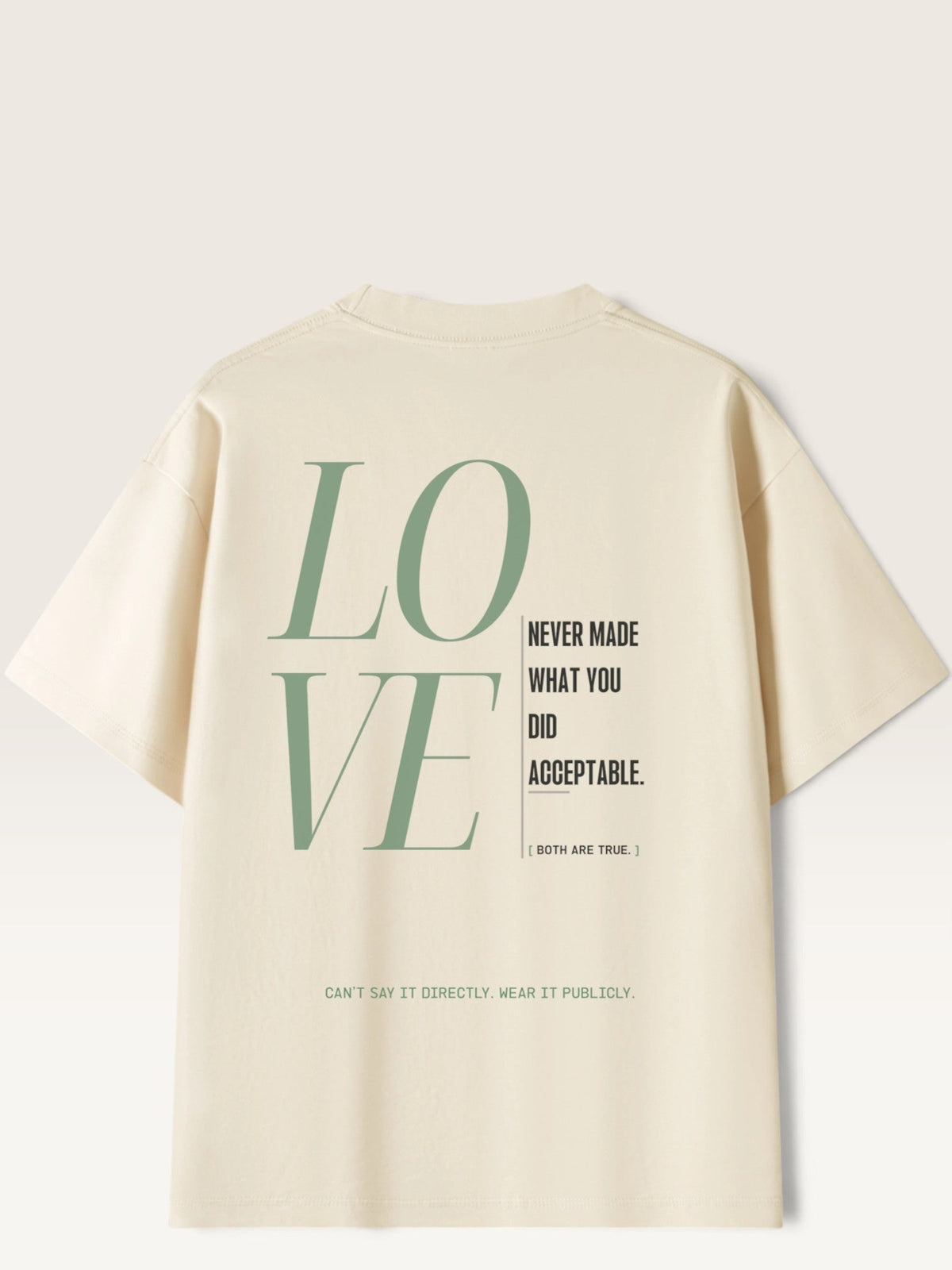 Mild Apricot - heavyweight cotton oversized t-shirt with white I STILL LOVE YOU graphic print on the back