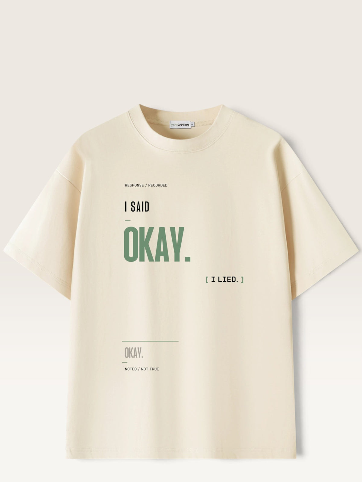 Mild Apricot - heavyweight cotton oversized t-shirt with I SAID OKAY graphic print on the front