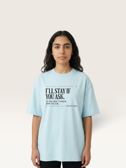 Sky Blue - I'LL STAY IF YOU ASK TEE, WEARCAPTION heavyweight oversized editorial view worn by woman