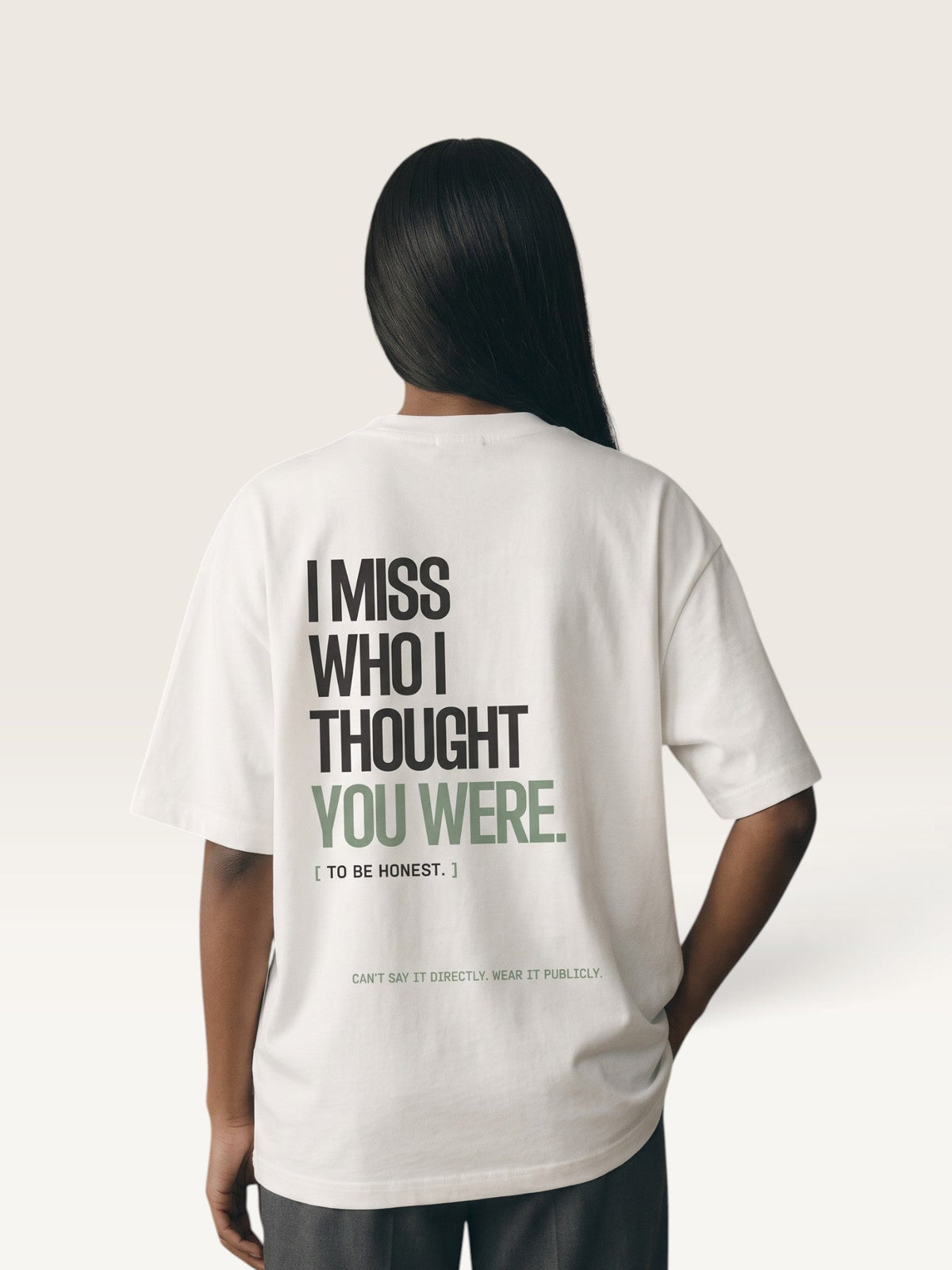 White - I DON'T MISS YOU TEE, oversized heavyweight cotton