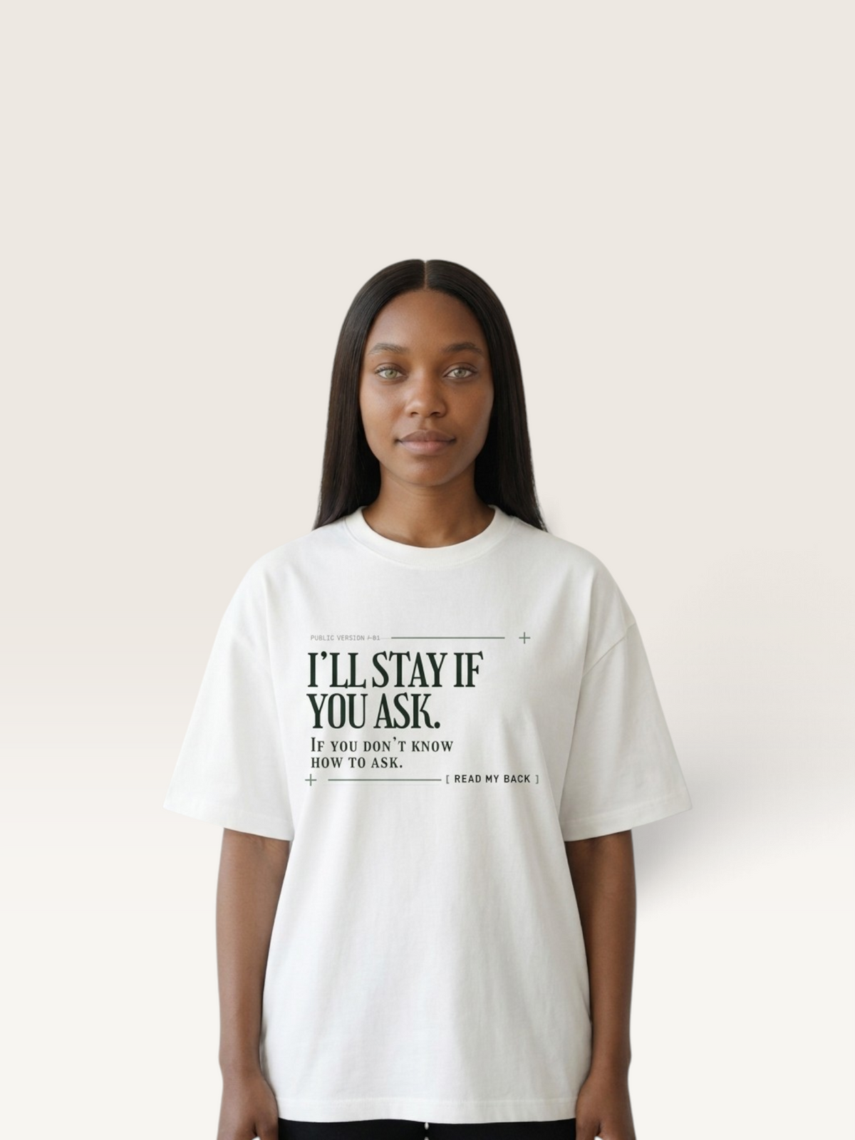 White - I'LL STAY IF YOU ASK TEE, WEARCAPTION heavyweight oversized editorial view worn by woman