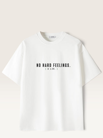 White - heavyweight cotton oversized t-shirt with white NO HARD FEELINGS A LIE text print on the front