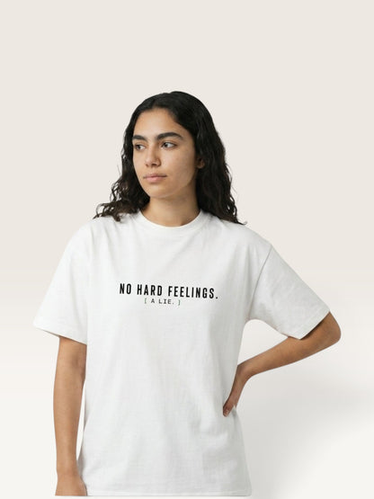 White - heavyweight cotton oversized t-shirt with white NO HARD FEELINGS A LIE text print on the front