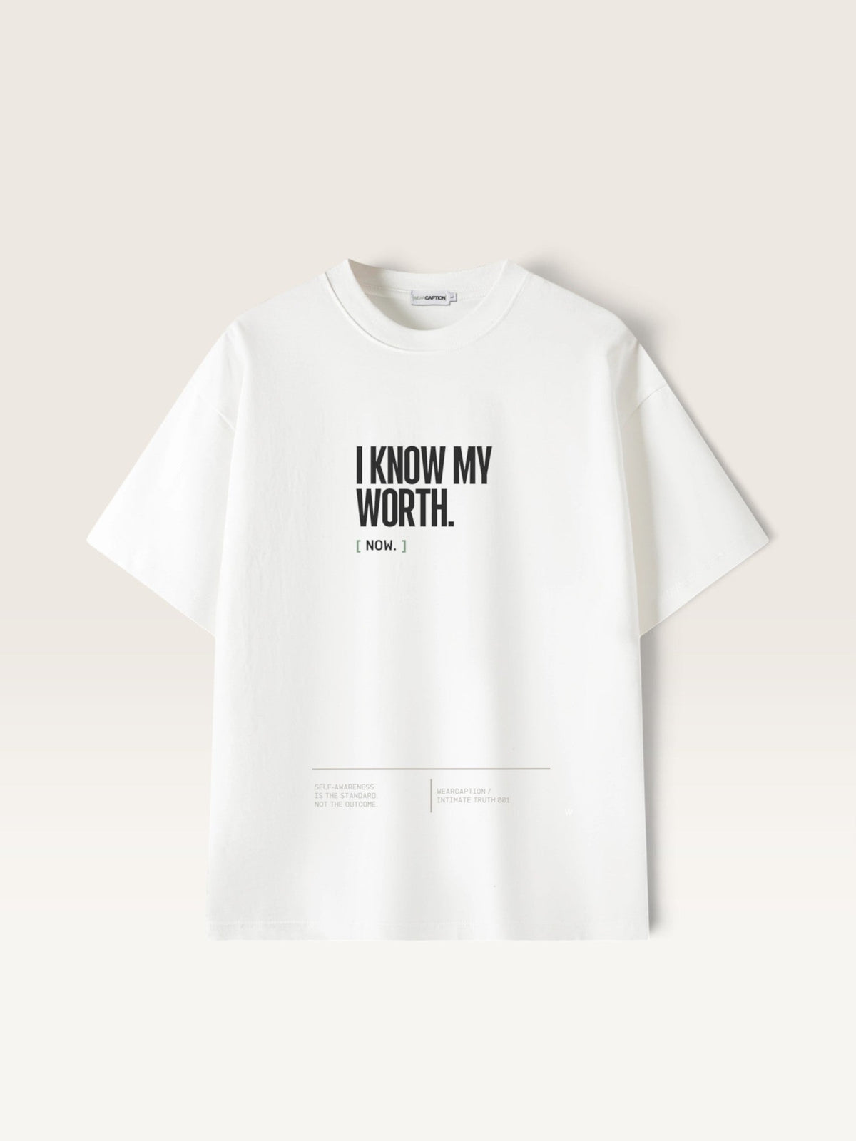 White WEARCAPTION  heavyweight cotton oversized t-shirt with white I KNOW MY WORTH graphic print on the front