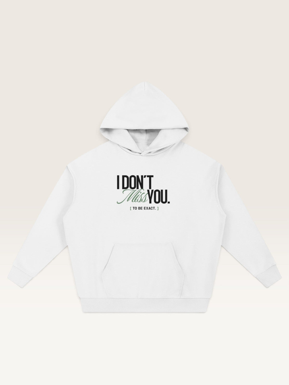 White - I DON'T MISS YOU HOODIE, oversized heavyweight cotton-poly fleece