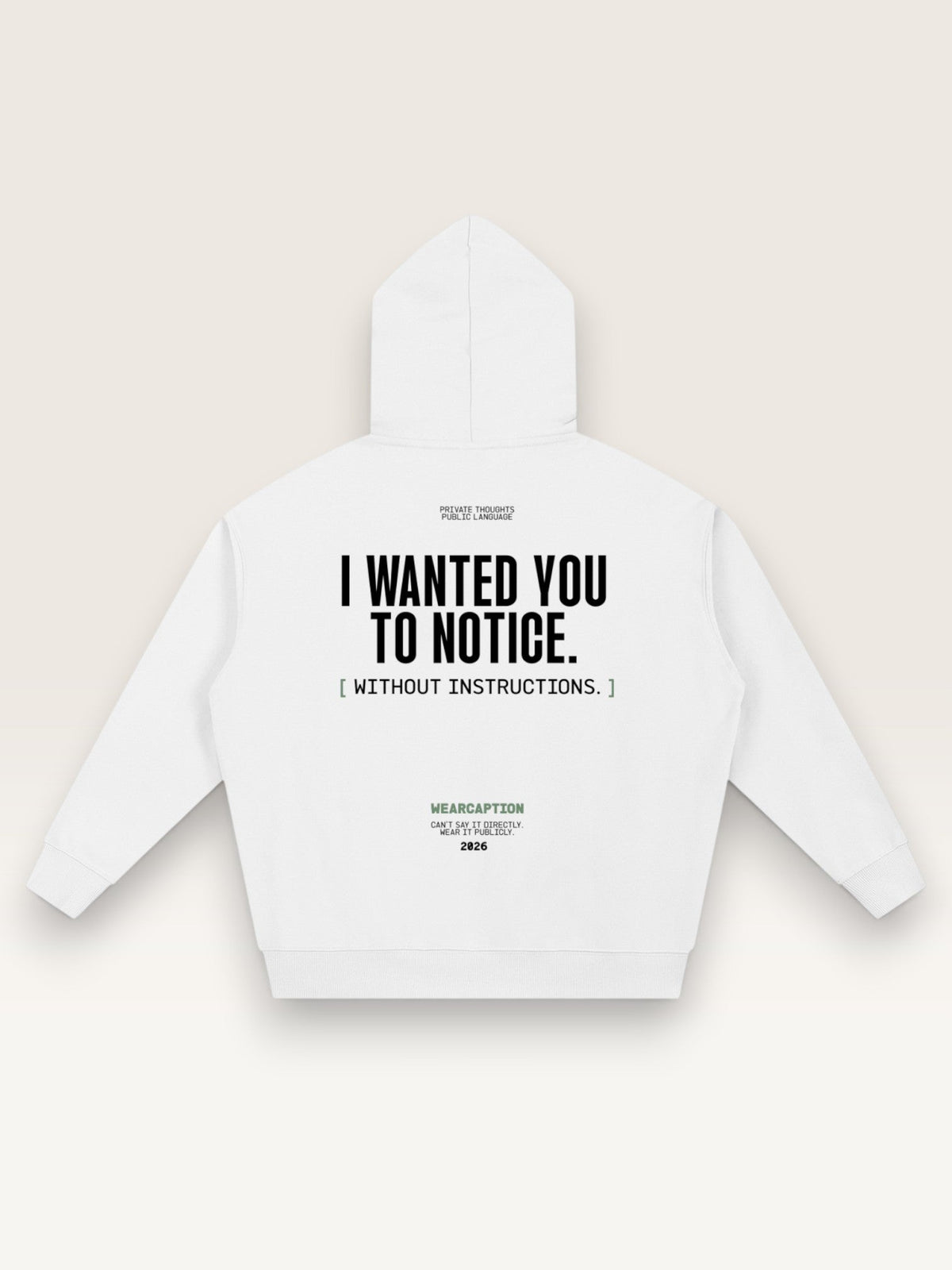 White - I DIDN'T ASK HOODIE, oversized heavyweight cotton-poly fleece
